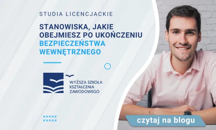 Bezpieczeństwo wewnętrzne praca po studiach - jakie masz możliwości?